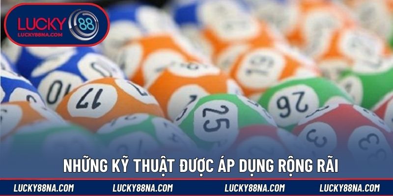 Những kỹ thuật được áp dụng rộng rãi